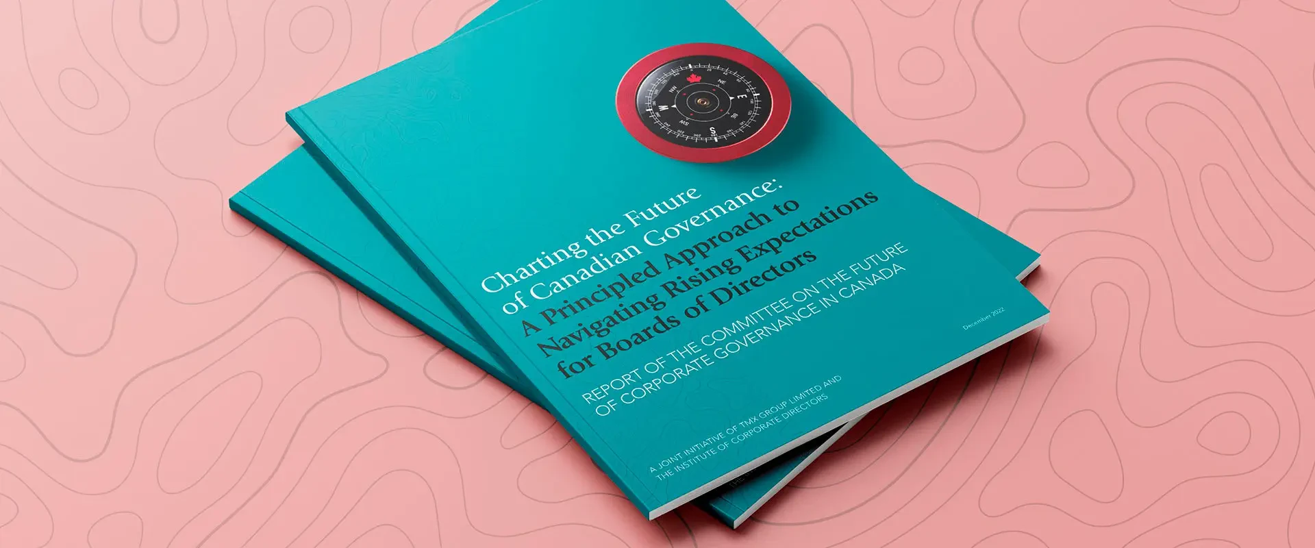 Charting the Future of Canadian Governance: A Principled Approach to Navigating Rising Expectations for Boards of Directors